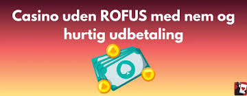 Bedste Casino uden om ROFUS Find Dine Favoritter -1731844572