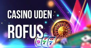 Bedste Casino uden om ROFUS Find Dine Favoritter -1731844572